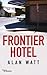 Frontier Hotel