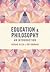Education and Philosophy: An Introduction