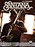 Santana -- Guitar TAB Anthology: Guitar TAB