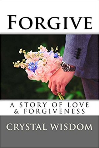 Forgive (Kindle Edition)