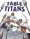 Winter of the Iron Dwarf (Table Titans #2)