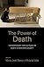 The Power of Death: Contemporary Reflections on Death in Western Society