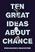 Ten Great Ideas about Chance