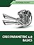 Creo Parametric 4.0 Basics