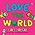 Love the World