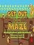 Get Out Of the Maze: Multip...