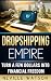 Dropshipping Empire by Neville Watson