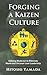 Forging a Kaizen Culture