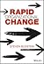 Rapid Organizational Change