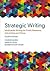 Strategic Writing: Multimedia Writing for Public Relations, Advertising and More
