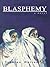 Blasphemy by Tehmina Durrani