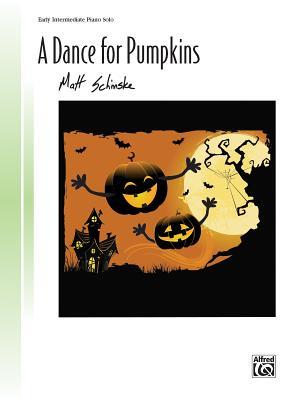 A Dance for Pumpkins: Sheet (Signature Series)