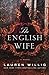 The English Wife by Lauren Willig