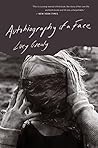 Autobiography of a Face by Lucy Grealy