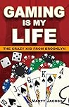 Gaming Is My Life : The Crazy Kid From Brooklyn