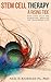 Stem Cell Therapy by Neil H. Riordan