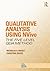 Qualitative Analysis Using NVivo (Developing Qualitative Inquiry)