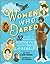 Women Who Dared: 52 Stories...