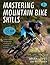 Mastering Mountain Bike Skills