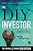 The DIY Investor: How to Get Started in Investing & Plan for a Financially Secure Future