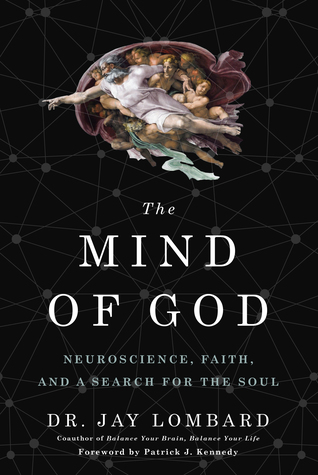 The Mind of God: Neuroscience, Faith, and a Search for the Soul (Hardcover)