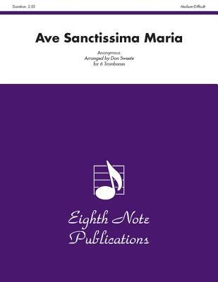 Ave Sanctissima Maria: Score & Parts (Eighth Note Publications)