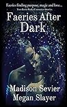 Faeries After Dark