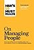 HBR's 10 Must Reads on Managing People (with featured article "Leadership That Gets Results," by Daniel Goleman)