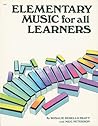 Elementary Music for All Learners