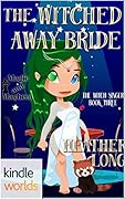 The Witched Away Bride
