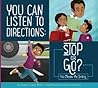 You Can Listen to Directions: Stop or Go? (Making Good Choices)