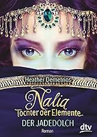 Nalia Tochter der Elemente - Der Jadedolch (Dark Caravan Cycle, #1)