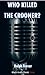 Who Killed the Crooner? by Ralph Trevor