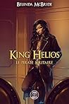 King Helios - 2  by Belinda Mc Bride
