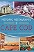 Historic Restaurants of Cap...