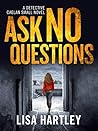 Ask No Questions