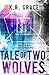 Tale of Two Wolves (Misfit ...