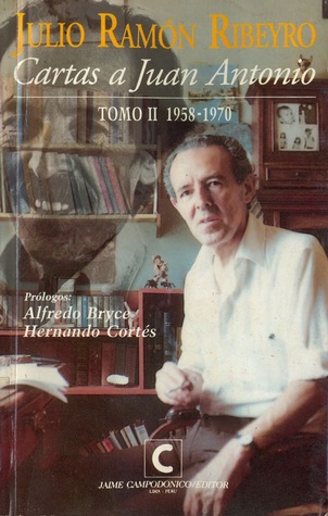 Cartas a Juan Antonio (Tomo II) 1958-1970