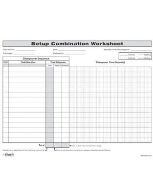Quick Changeover: Setup Combination Worksheet: Setup Combination Worksheet