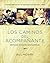 Los Caminos del Acompanante by Bill Mowry