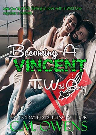 Becoming a Vincent (The Wild Ones, #1)
