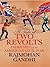 A Tale of Two Revolts
