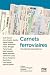 Carnets Ferroviaires by Aude Seigne and others