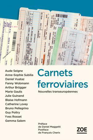 Carnets Ferroviaires: Nouvelles transeuropéennes