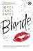 Blonde by Joyce Carol Oates Blonde by Joyce Carol Oates