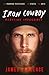 Iron Cowboy by James Lawrence