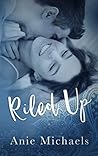 Riled Up by Anie Michaels