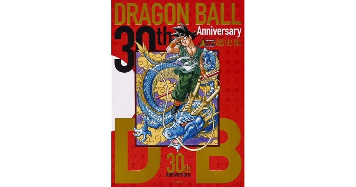 30th Anniversary Dragon Ball Super History Book By V Jump