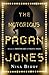 The Notorious Pagan Jones (Pagan Jones, #1)
