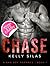CHASE: Book 1 (Chase Bad Boy Romance Series)
